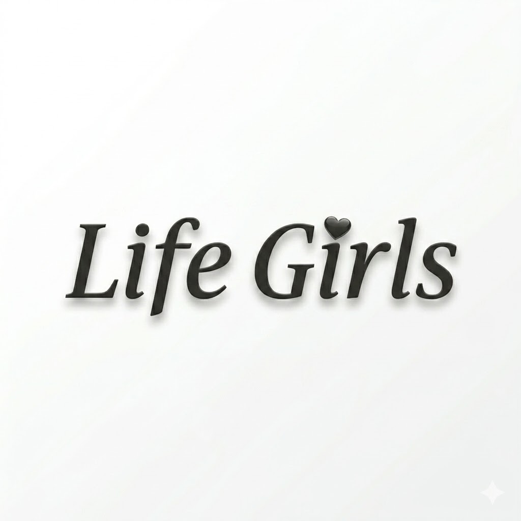 Life Girls